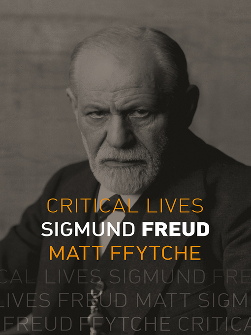 Title details for Sigmund Freud by Matt ffytche - Available
